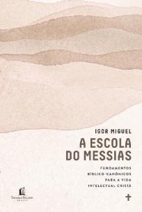 A escola do Messias