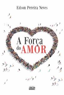 A Força do Amor