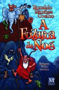 A Fuzarca de Noé
