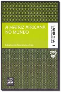 A Matriz Africana no Mundo
