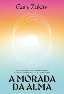 A morada da alma