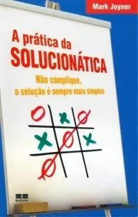 A prática da solucionática