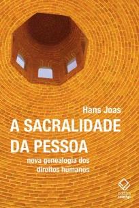 A sacralidade da pessoa