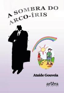 A Sombra do Arco-Íris