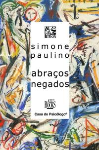 Abraços Negados