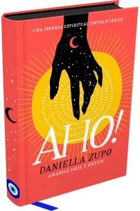 AHO: Amanhã Hoje é Ontem