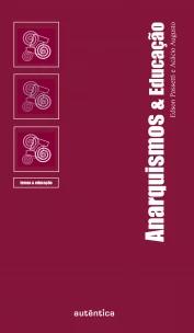 Anarquismos & educação
