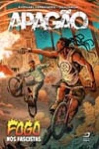 Apagão - Fogo nos Fascistas