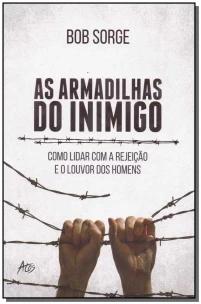 As armadilhas do inimigo