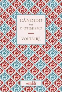 Cândido ou O Otimismo - Voltaire