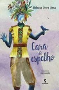Cara de Espelho