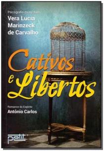 Cativos e libertos