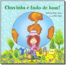 Chuvinha É Tudo de Bom!
