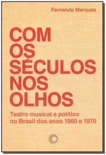 Com os séculos nos olhos