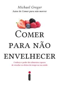 Comer para não envelhecer
