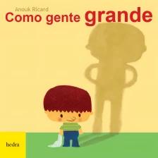 Como gente grande