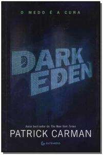 Dark Eden O medo é a cura
