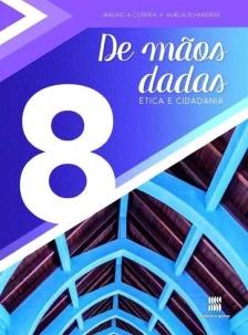 De mãos dadas - 8º Ano