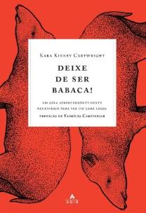 Deixe de ser babaca!