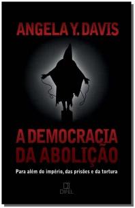 A democracia da abolição