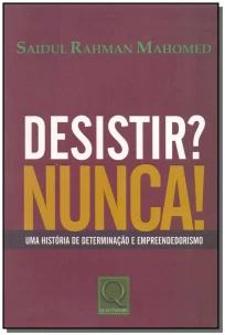 Desistir? Nunca!