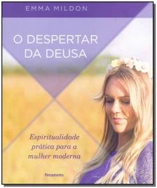 Despertar da Deusa, O