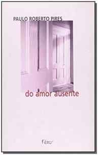 Do amor ausente