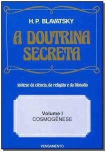 a Doutrina Secreta - (Vol. I) - Cosmogênese