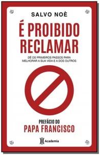 É proibido reclamar