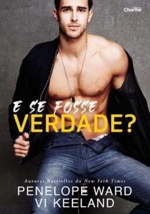 e Se Fosse Verdade?