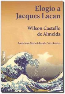 Elogio a Jacques Lacan