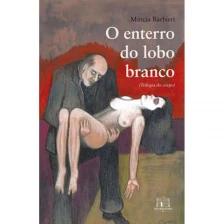 O enterro do lobo branco