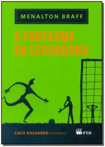 o Fantasma Da Segundona