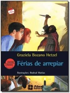 Férias de arrepiar