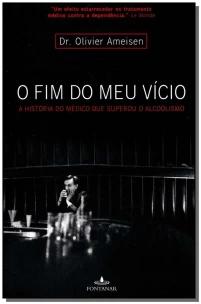 o Fim Do Meu Vício