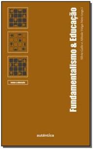 Fundamentalismo & Educação