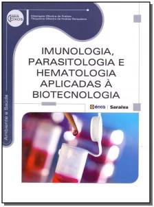 Imunologia, parasitologia e hematologia aplicadas à biotecnologia