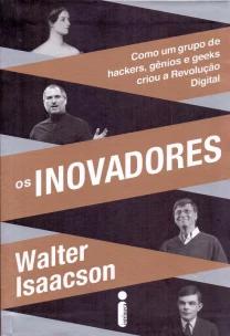 Os inovadores