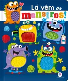 Lá vêm os monstros!