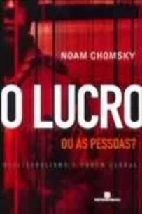 O lucro ou as pessoas?