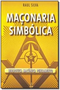 Maçonaria Simbólica - Maçonaria Simbólica