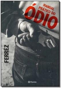 Manual Prático do Ódio