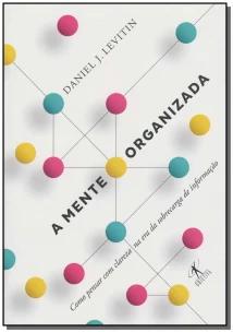 A mente organizada
