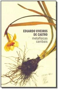 Metafísicas canibais