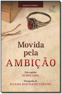 Movida pela ambição