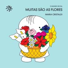 Muitas são as flores