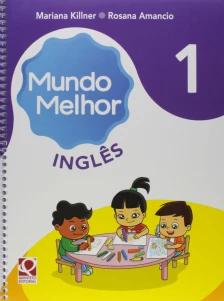 Mundo Melhor Inglês 1 Ano
