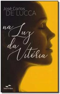 Na luz da vitória