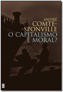 O capitalismo é moral?