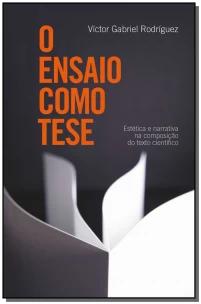 O ensaio como tese